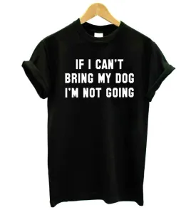 Bring My Dog T-Shirt