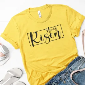 He is Risen Tee