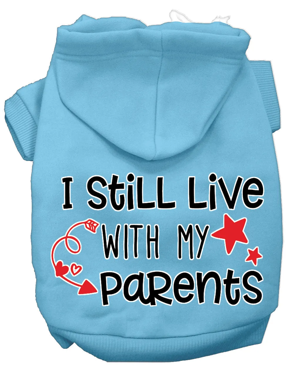 Still Live With My Parents Screen Print Dog Hoodie Baby Blue Xxl